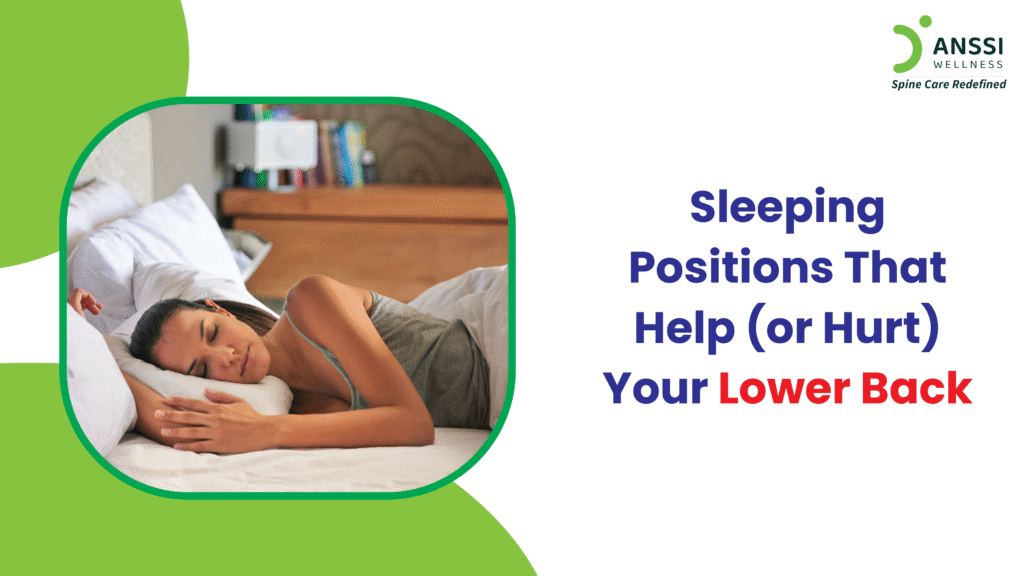 Sleeping in poor positions can not only worsen existing back pain but can also cause new problems over time.