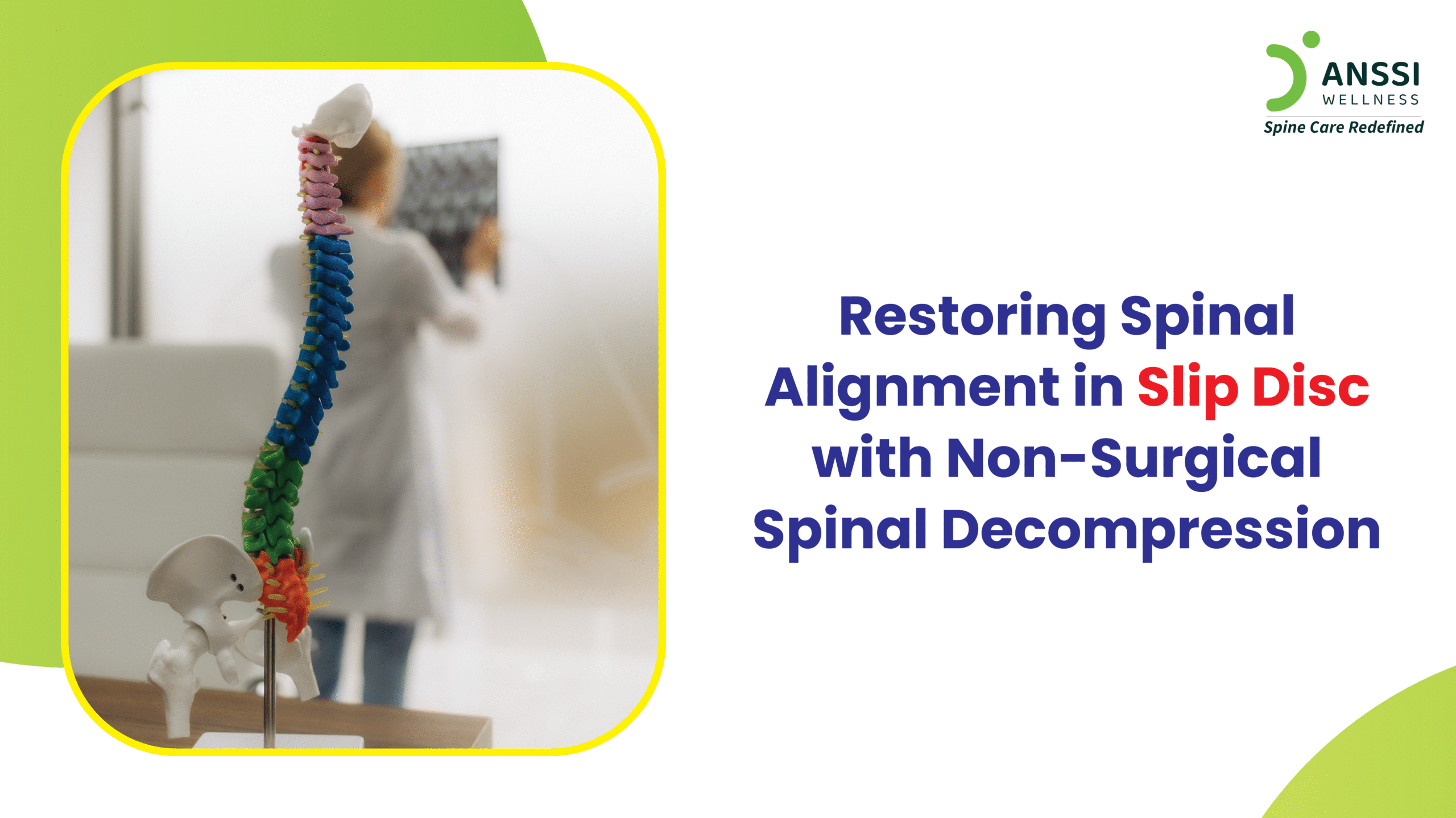 Slip Disc and Spinal Alignment Relief with Non-Surgical Care