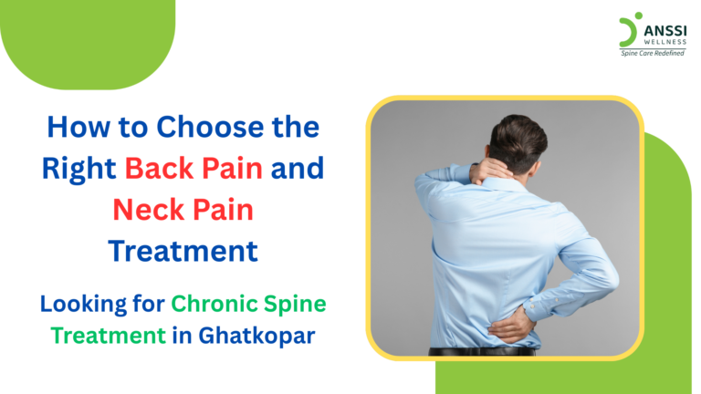 Chronic back and neck pain is becoming increasingly common in busy areas like Ghatkopar.