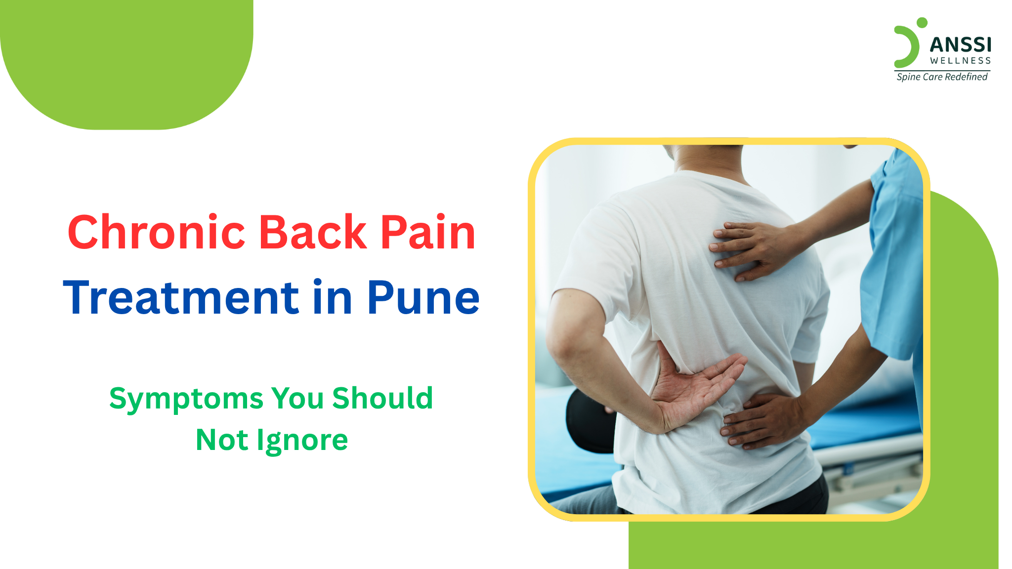 Chronic Back Pain Treatment in Pune: Signs You Shouldn't Ignore