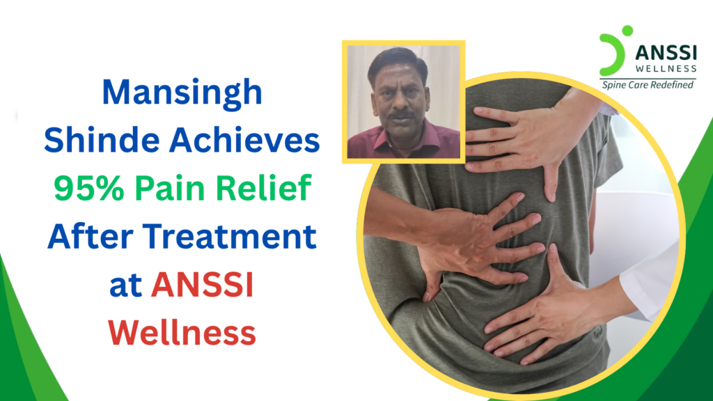 For 58-year-old Mansingh Shinde, persistent spinal problems were accompanied by pain extending into both buttocks, tingling in the lower limbs, muscle stiffness and tenderness, as well as sensations of tingling and numbness.